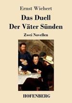 Das Duell / Der Väter Sünden: Zwei Novellen
