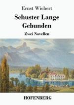 Schuster Lange / Gebunden: Zwei Novellen