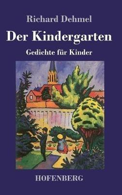Der Kindergarten - Richard Dehmel - cover