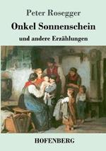 Onkel Sonnenschein: und andere Erzählungen