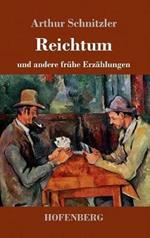 Reichtum: und andere frühe Erzählungen 1885-1889