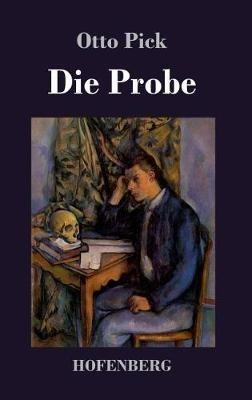 Die Probe - Otto Pick - cover