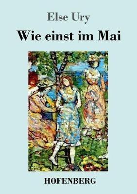 Wie einst im Mai - Else Ury - cover
