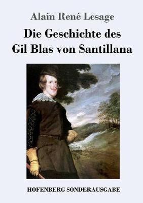 Die Geschichte des Gil Blas von Santillana - Alain René Lesage - cover