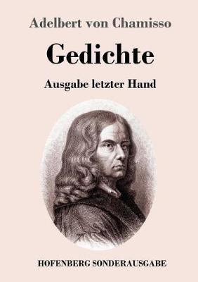 Gedichte: Ausgabe letzter Hand - Adelbert Von Chamisso - cover
