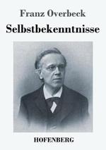 Selbstbekenntnisse