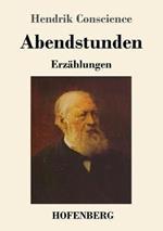 Abendstunden: Erzählungen
