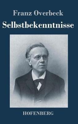 Selbstbekenntnisse - Franz Overbeck - cover
