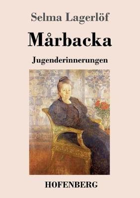 Marbacka: Jugenderinnerungen - Selma Lagerloef - cover