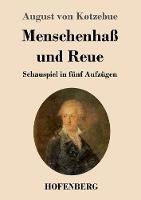 Menschenhaß und Reue: Schauspiel in fünf Aufzügen