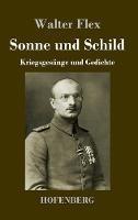 Sonne und Schild: Kriegsgesänge und Gedichte