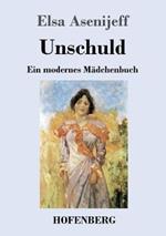 Unschuld: Ein modernes Madchenbuch