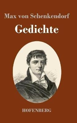 Gedichte - Max Von Schenkendorf - cover