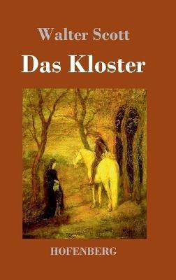 Das Kloster - Walter Scott - cover