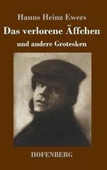 Das verlorene Äffchen: und andere Grotesken