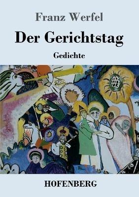 Der Gerichtstag: Gedichte - Franz Werfel - cover