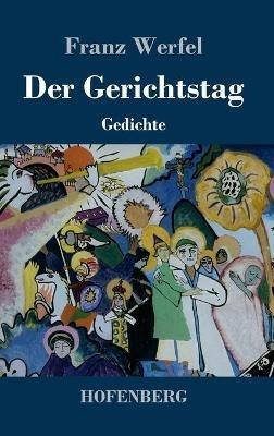 Der Gerichtstag: Gedichte - Franz Werfel - cover