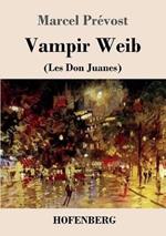 Vampir Weib: Les Don Juanes