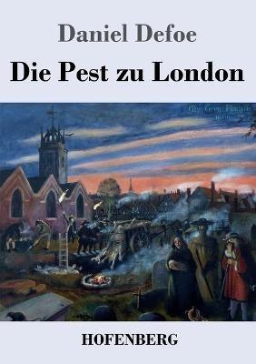 Die Pest zu London - Daniel Defoe - cover