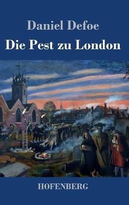 Die Pest zu London - Daniel Defoe - cover