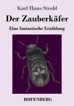 Der Zauberkafer: Eine fantastische Erzahlung