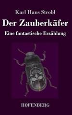 Der Zauberkafer: Eine fantastische Erzahlung