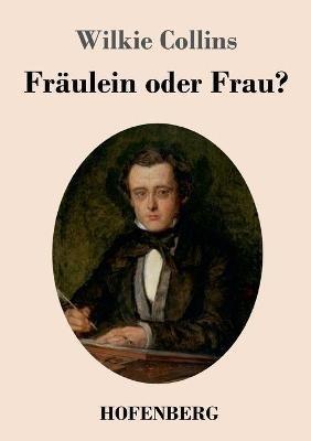 Fräulein oder Frau? - Wilkie Collins - cover
