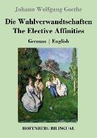 Die Wahlverwandtschaften / The Elective Affinities: German English