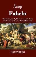 Fabeln: Zusammengestellt, ubersetzt und mit einem Nachwort versehen von August Hausrath - AEsop - cover