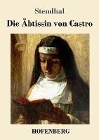 Die AEbtissin von Castro: Eine Novelle - Stendhal - cover