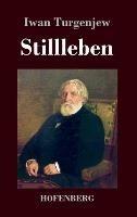 Stillleben - Iwan Turgenjew - cover