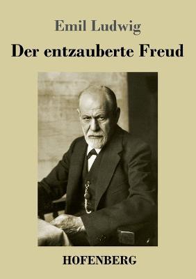 Der entzauberte Freud - Emil Ludwig - cover