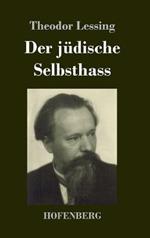 Der jüdische Selbsthass