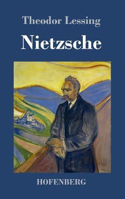 Nietzsche - Theodor Lessing - cover