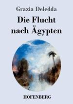 Die Flucht nach AEgypten