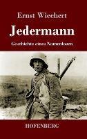 Jedermann: Geschichte eines Namenlosen