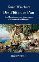 Die Flöte des Pan: Der Hauptmann von Kapernaum und andere Erzählungen