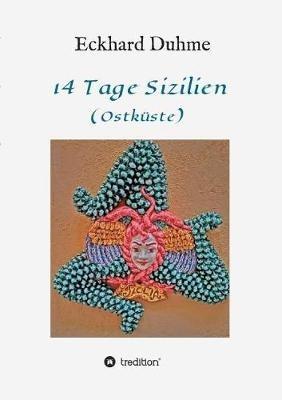 14 Tage Sizilien: (Ostküste) - Eckhard Duhme - cover