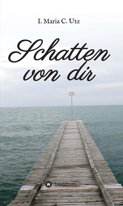 Schatten von dir