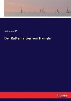 Der Rattenfänger von Hameln - Julius Wolff - cover