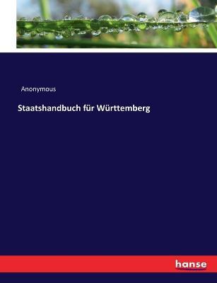 Staatshandbuch für Württemberg - Anonymous - cover