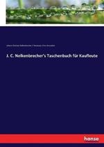 J. C. Nelkenbrecher's Taschenbuch für Kaufleute