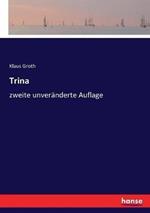 Trina: zweite unveränderte Auflage
