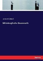 Mittelenglische Grammatik - Lorenz Morsbach - cover