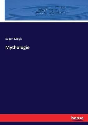 Mythologie - Eugen Mogk - cover
