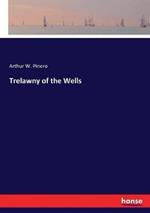 Trelawny of the Wells