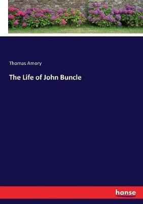 The Life of John Buncle - Thomas Amory - cover