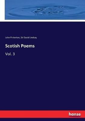 Scotish Poems: Vol. 3 - John Pinkerton,David Lindsay - cover