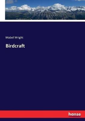 Birdcraft - Mabel Osgood Wright - cover