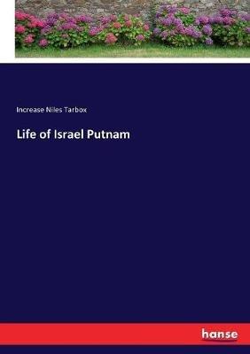 Life of Israel Putnam - Increase Niles Tarbox - cover